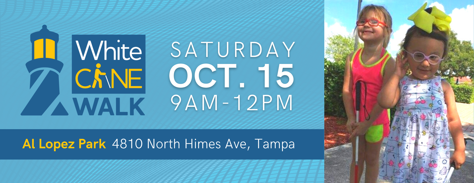 White Cane Walk - Al Lopez Park 4810 N. Himes Ave, Tampa - Sat, Oct 15, 2022 9:00 am - 12:00 pm